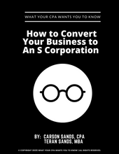 Load image into Gallery viewer, How to Convert Your Business to an S Corp
